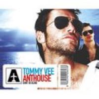 Tommy Vee - Anthouse (Don´t Be Blind) (Incl. Gabry Ponte Remix) (CDM)