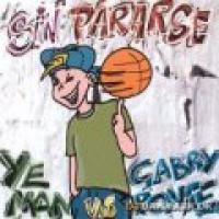 Ye Man vs. Gabry Ponte - Sin Pararse (CDS)